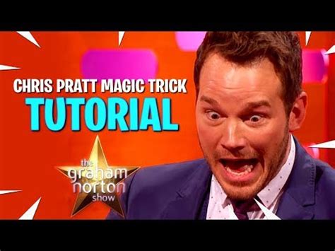 Breaking Down Chris Pratt's Magic Trick Step by Step
